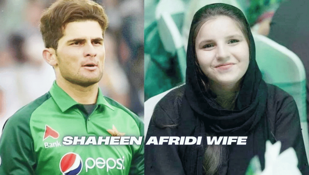 Shaheen Afridi Wife Shaheen Afridi Wife